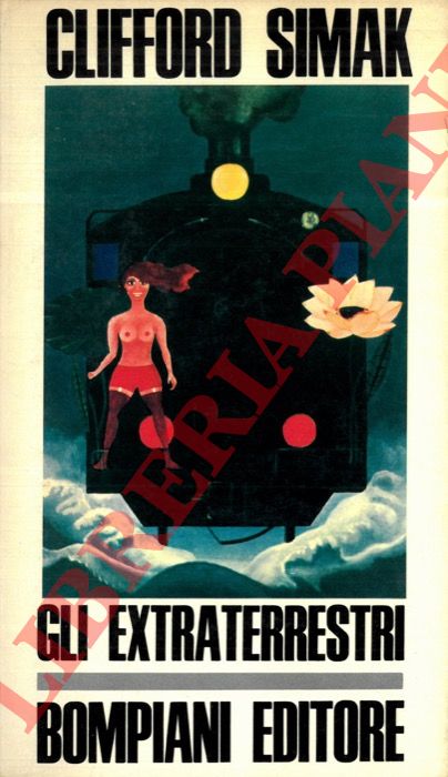 SIMAK Clifford - - Gli extraterrestri.