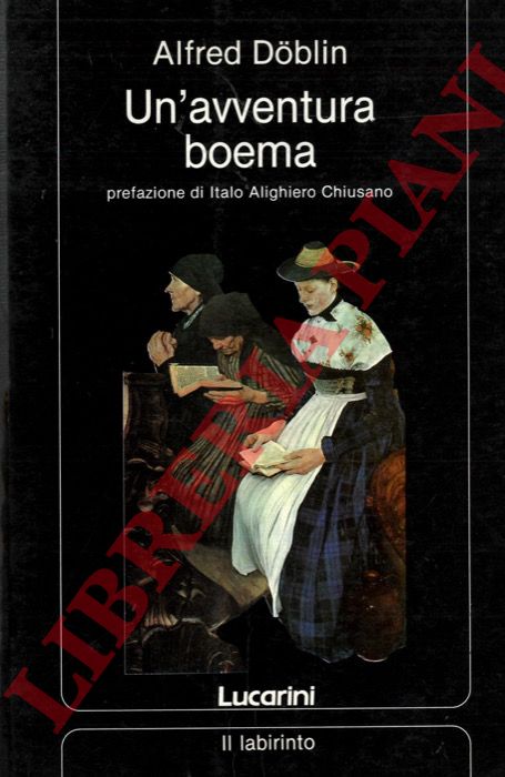 DOBLIN Alfred - - Un'avventura boema.
