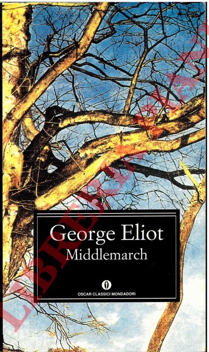 ELIOT George - - Middlemarch.