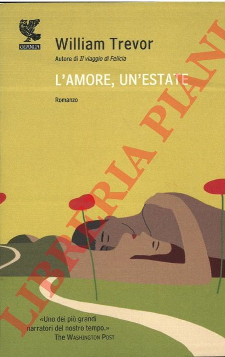TREVOR William - - L'amore, un'estate.