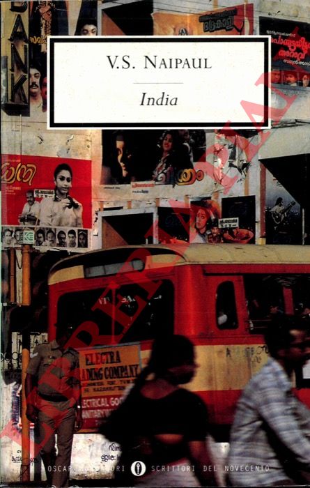 NAIPAUL V.S. - - India. Un milione di rivolte.