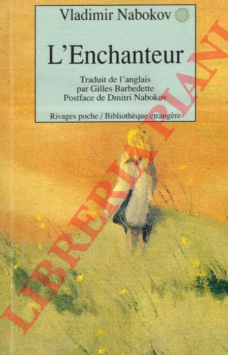 NABOKOV Vladimir - - L'Enchanteur.