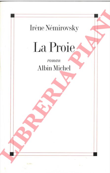 NEMIROVSKY Irne - - La Proie.