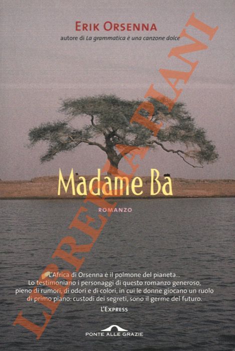 ORSENNA Erik - - Madame Ba.