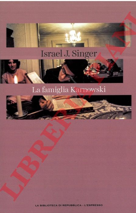 SINGER Israel Joshua - - La famiglia Karnowski.