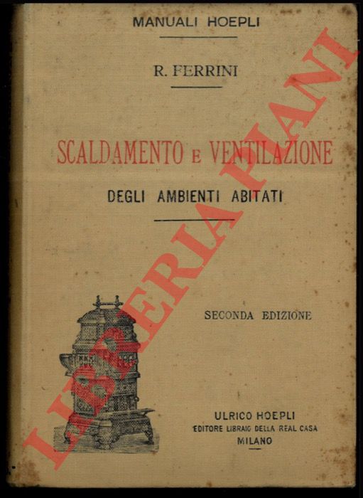 FERRINI Rinaldo - - Scaldamento e ventilazione degli ambienti abitati.