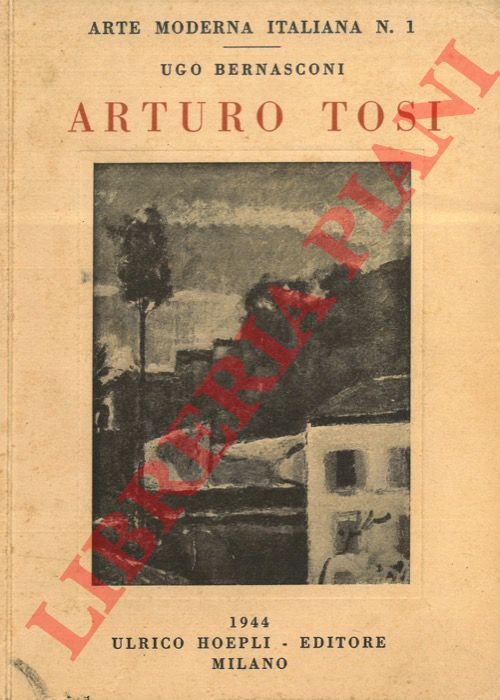 BERNASCONI Ugo - - Arturo Tosi.