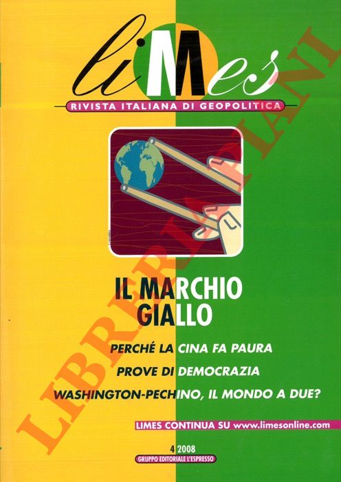 (CARACCIOLO Lucio) - - Il marchio giallo. Perch la Cina fa paura. Prove di democrazia.