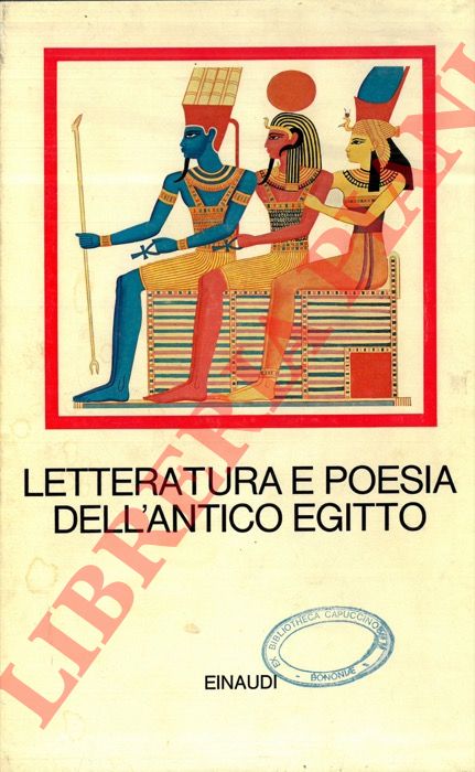 (BRESCIANI Edda) - - Letteratura e poesia dell'antico Egitto.