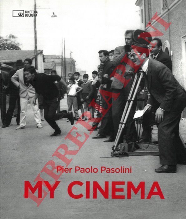 PASOLINI Pier Paolo - - My cinema.