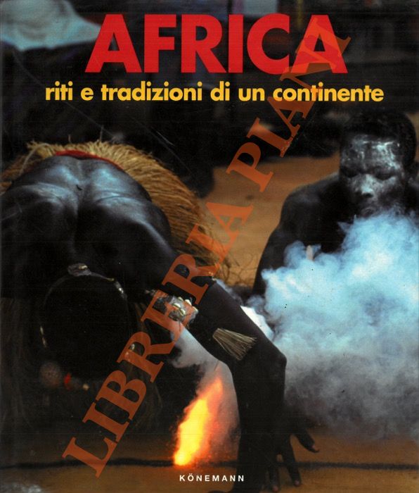 MULLER Klaus E. - RITZ-MULLER Ute - - Africa riti e tradizioni di un continente.