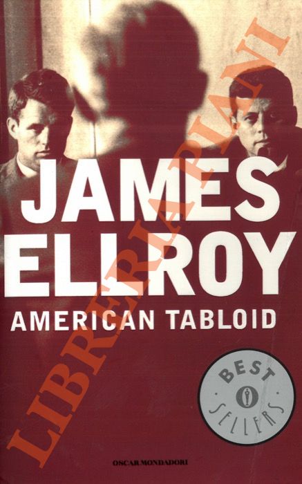 ELLROY James - - American tabloid.