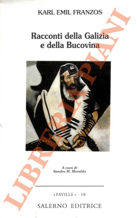 FRANZOS Karl Emil - - Racconti della Galizia e della Bucovina.