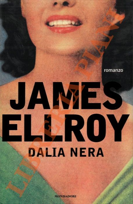 ELLROY James - - Dalia nera.