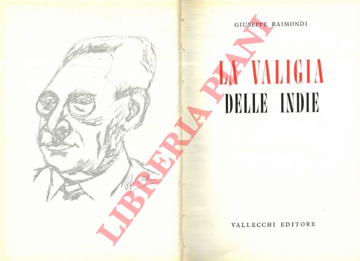 RAIMONDI Giuseppe - - La valigia delle Indie.