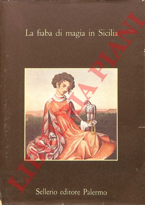 (APRILE Renato) - - La fiaba di magia in Sicilia.