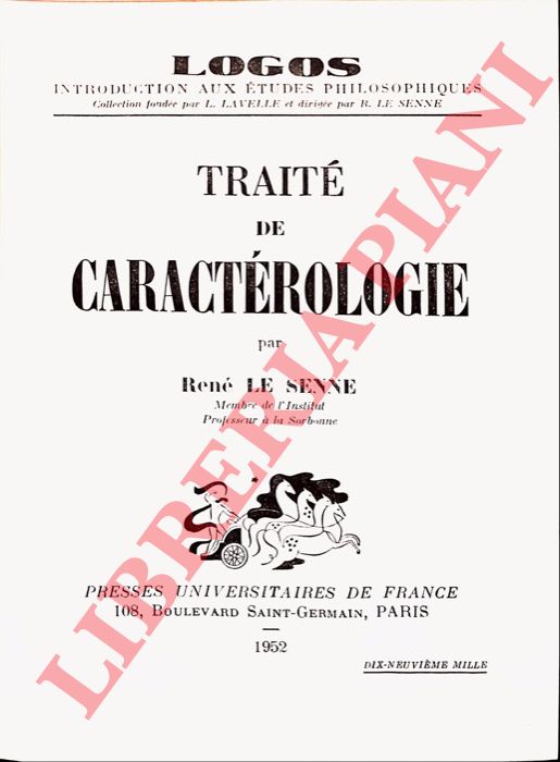 LE SENNE Ren - - Trait de caractrologie.