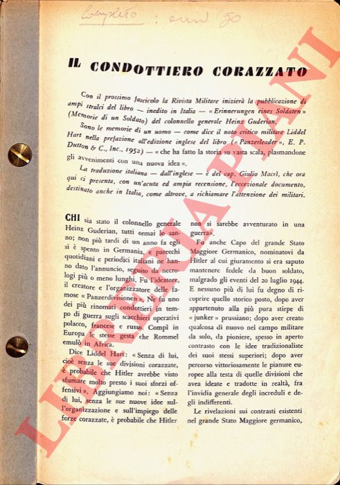 GUDERIAN Heinz - - Il condottiero corazzato. Le memorie del Gen. Guderian [Memorie di un soldato].