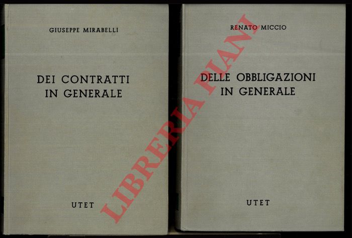 MICCIO Renato - - Commentario del Codice Civile. Libro IV. Tomo I. Delle obbligazioni in generale. Tomo II. Dei contratti in generale. Tomo III. Dei singoli contratti