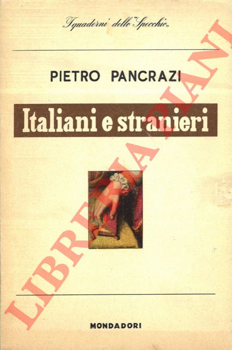 PANCRAZI Pietro - - Italiani e stranieri.
