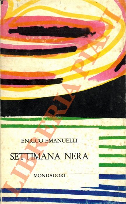 EMANUELLI Enrico - - Settimana nera.