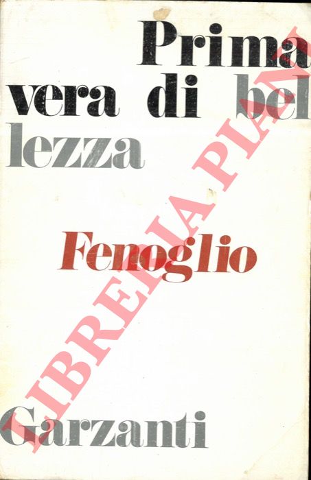 FENOGLIO Beppe - - Primavera di bellezza.