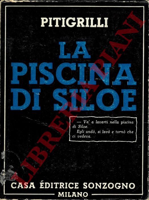 PITIGRILLI - - La piscina di Siloe.