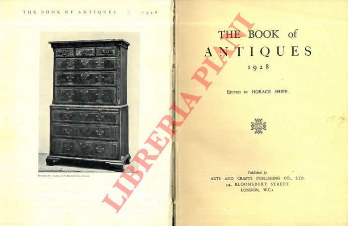 (SHIPP Horace) - - The book of antiques. 1928.