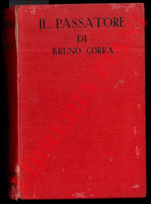 CORRA Bruno - - Il Passatore.