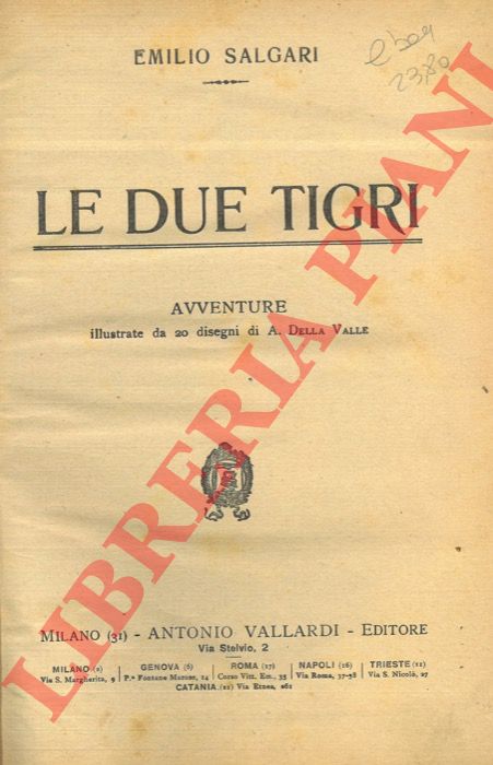 SALGARI Emilio - - Le due tigri.