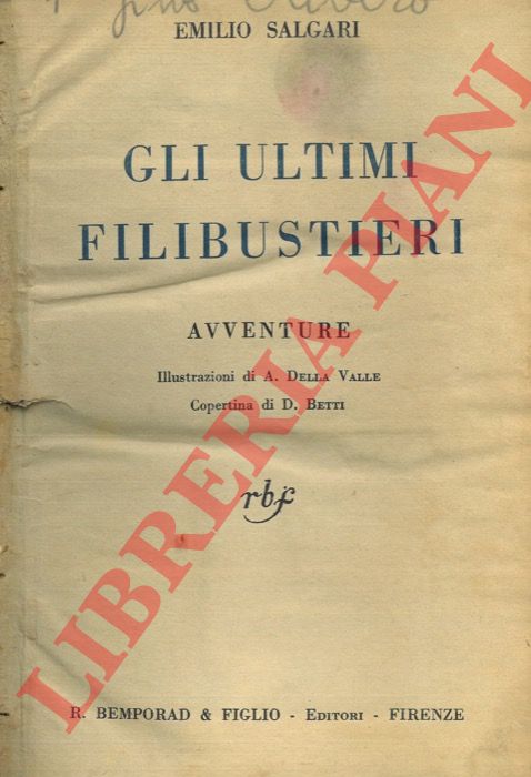 SALGARI Emilio - - Gli ultimi filibustieri.
