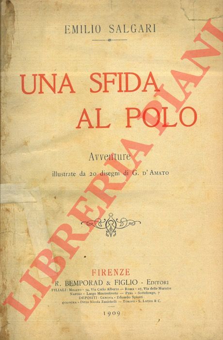 SALGARI Emilio - - Una sfida al Polo. Avventure.
