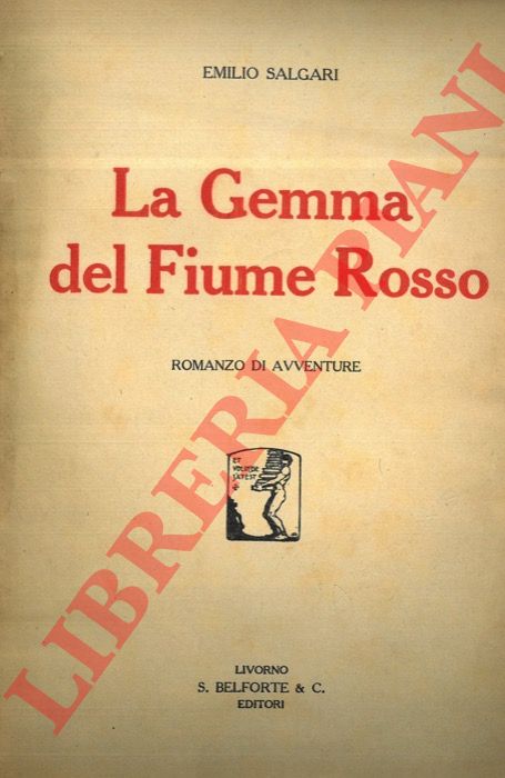 SALGARI Emilio - - La gemma del Fiume Rosso