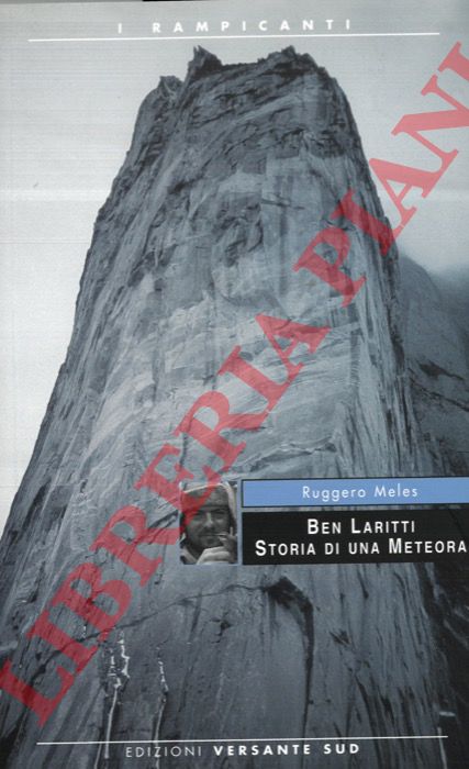 MELES Ruggero - - Ben Laritti. Storia di una meteora.
