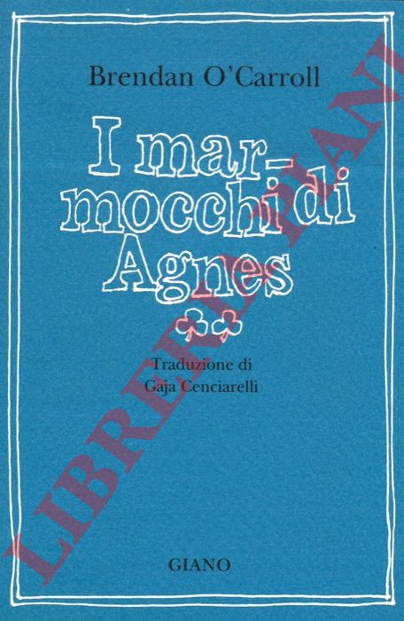 O'CARROLL Brendan - - I marmocchi di Agnes.