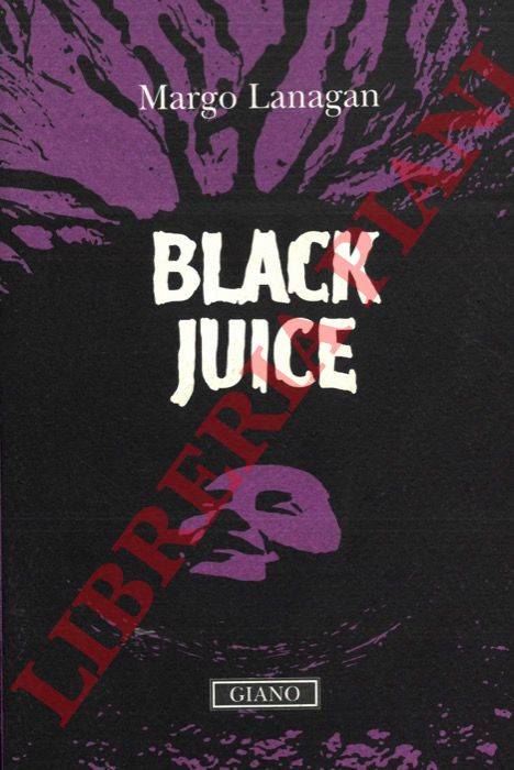 LANAGAN Margo - - Black juice.
