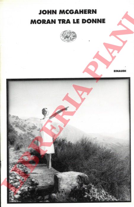 McGAHREN John - - Moran tra le donne.