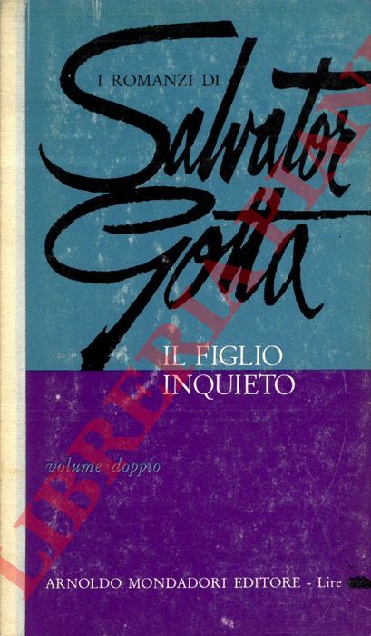 GOTTA Salvator - - Il figlio inquieto.