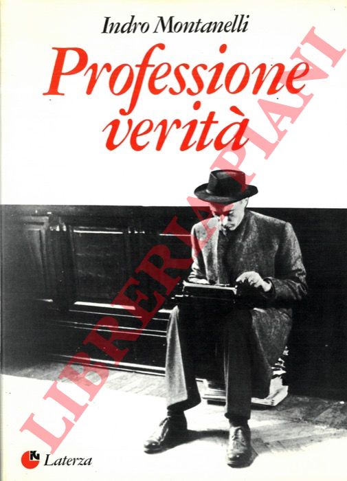 MONTANELLI Indro - - Professione verit.