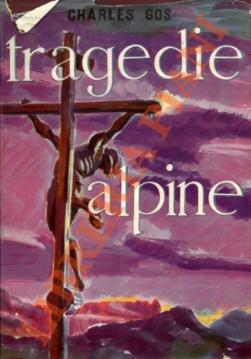 GOS Charles - - Tragedie alpine.