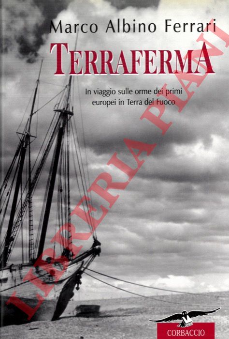 FERRARI Marco Albino - - Terraferma.