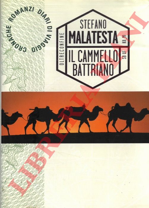 MALATESTA Stefano - - Il cammello Battriano.