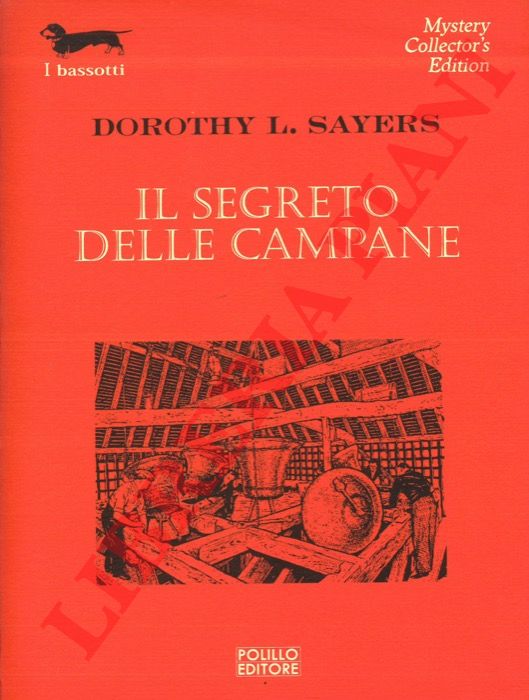 SAYERS Dorothy L. - - Il segreto delle campane.