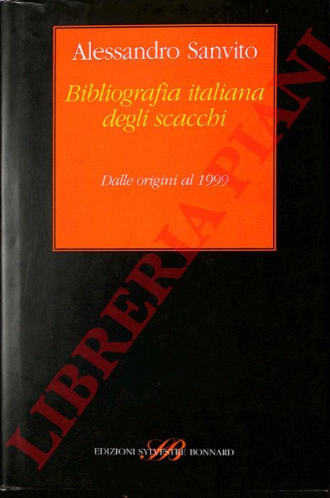 SANVITO Alessandro - - Bibliografia italiana degli scacchi.