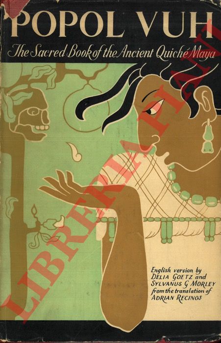 - - Popol Vuh: The Sacred Book of the Ancient Quich Maya.