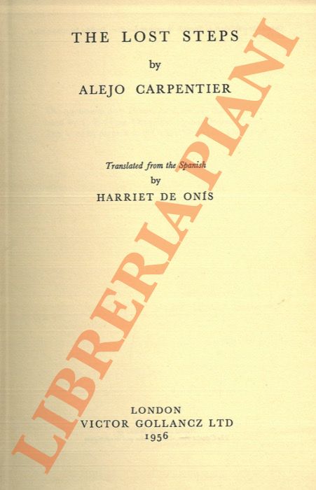 CARPENTIER Alejo - - The Lost Steps.