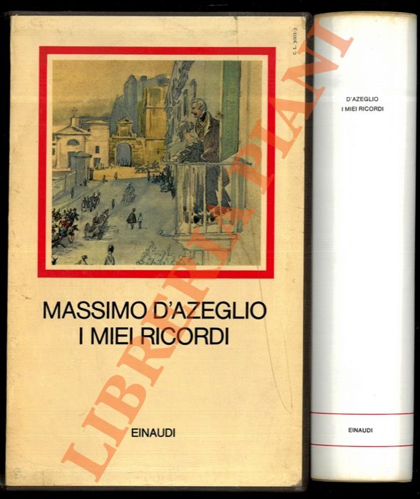 D'AZEGLIO Massimo - - I miei ricordi.