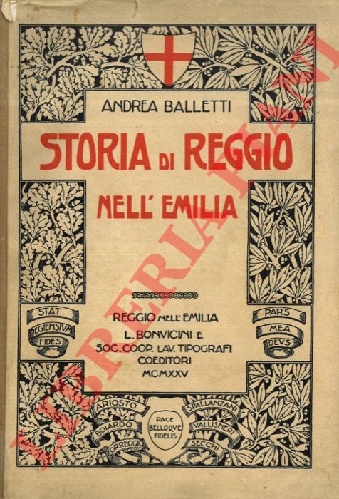 BALLETTI Andrea - - Storia di Reggio nell'Emilia.