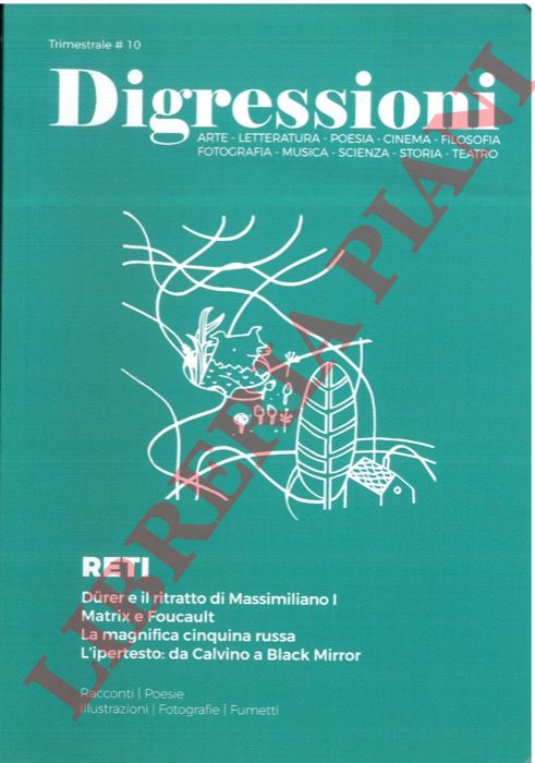 - - Digressioni n. 10. Reti.