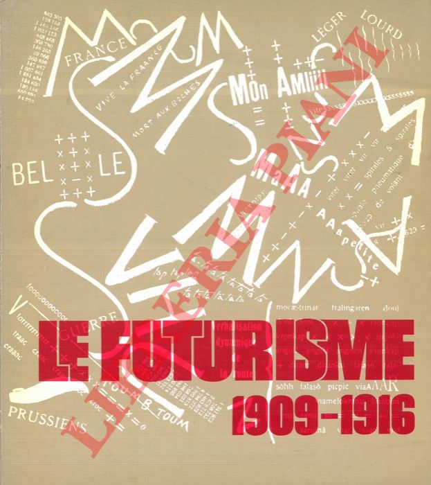 - - Le futurisme. 1909 - 1916